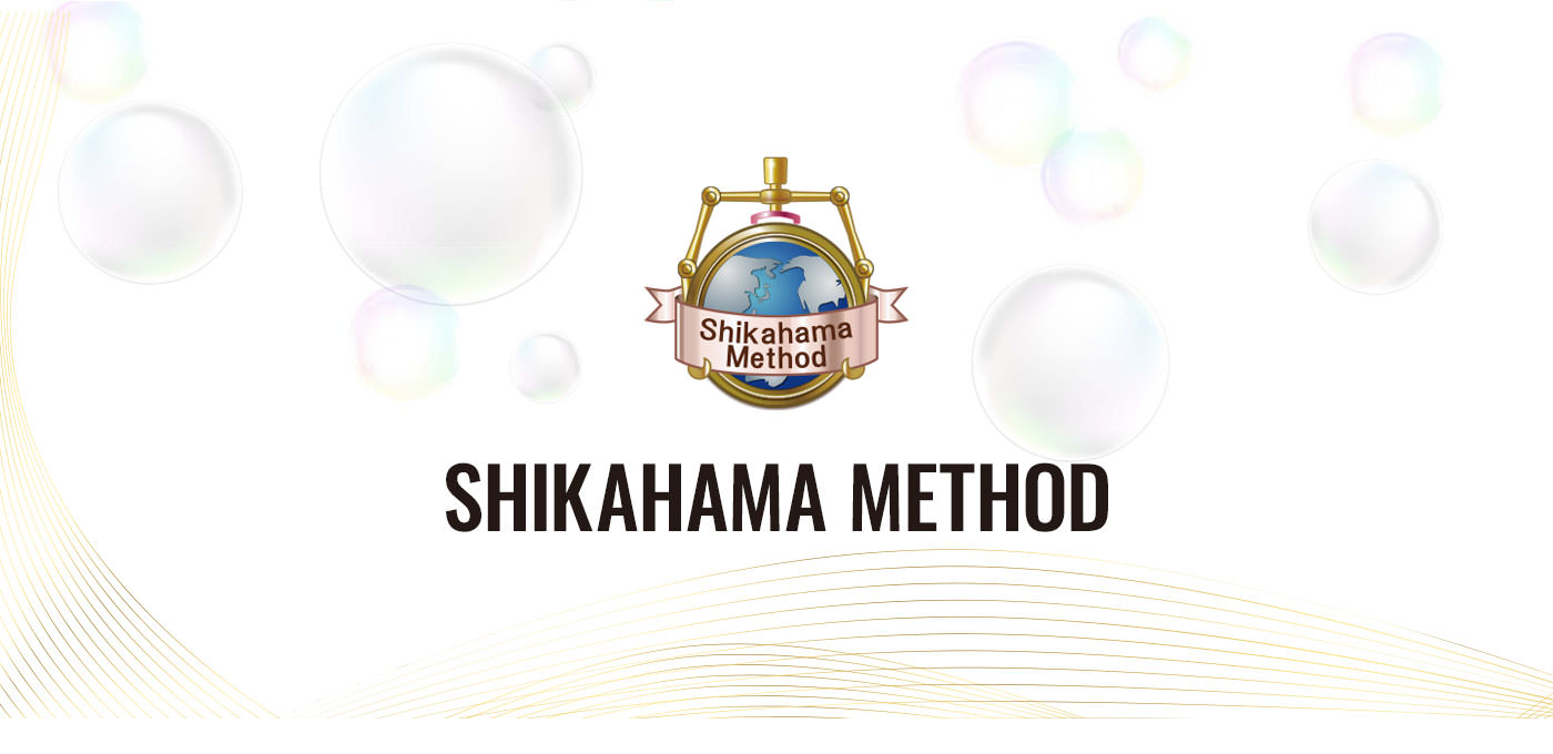 SHIKAHAMA METHOD